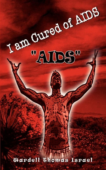 I am Cured of AIDS: AIDS
