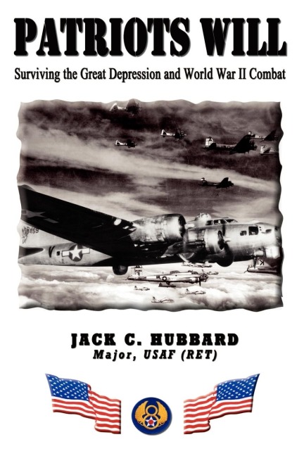 Patriots Will: Struggling through the Great Depression and War Years