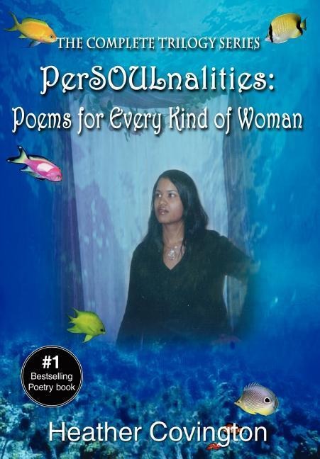 PerSOULnalities: Poems for Every Kind of Woman: The Complete Trilogy Series