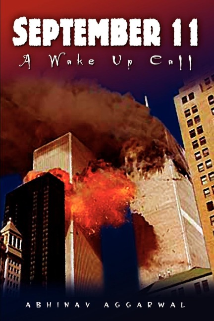 September 11: A Wake Up Call