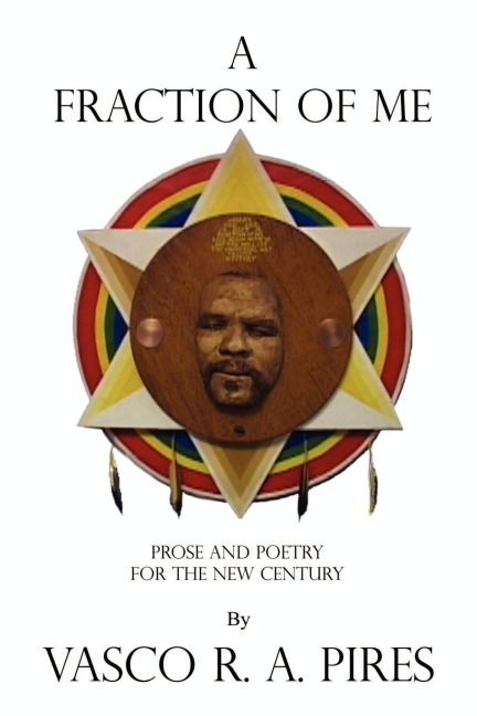 A Fraction of Me: Prose and Poetry for the New Century