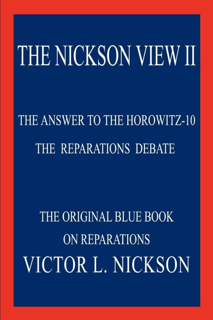 THE NICKSON VIEW II: THE ANSWER TO THE HOROWITZ-10