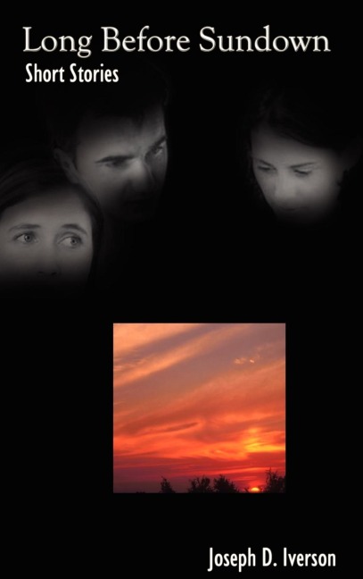 Long Before Sundown: Short Stories