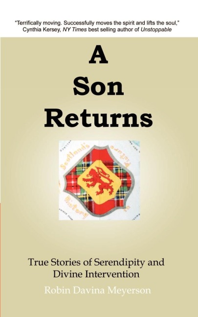 A Son Returns: True Stories of Serendipity and Divine Intervention