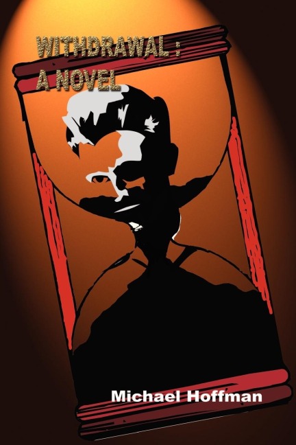 Withdrawal: A Novel