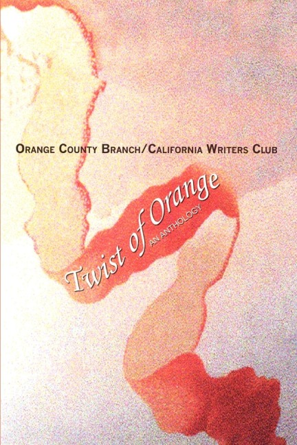 Twist of Orange: An Anthology
