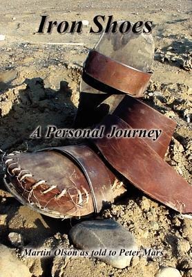 Iron Shoes: A Personal Journey