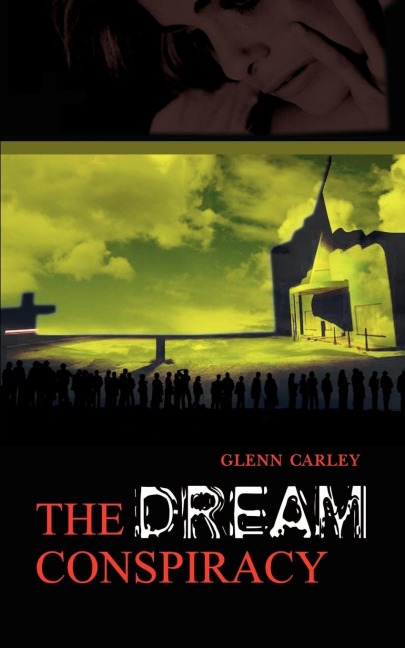 The Dream Conspiracy