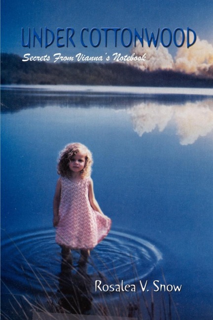 Under Cottonwood: Secrets from Viannas Notebook