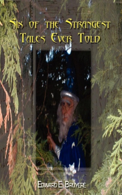 The Strangest Tastiest Tales Ever Told: Fantasy Cook Book