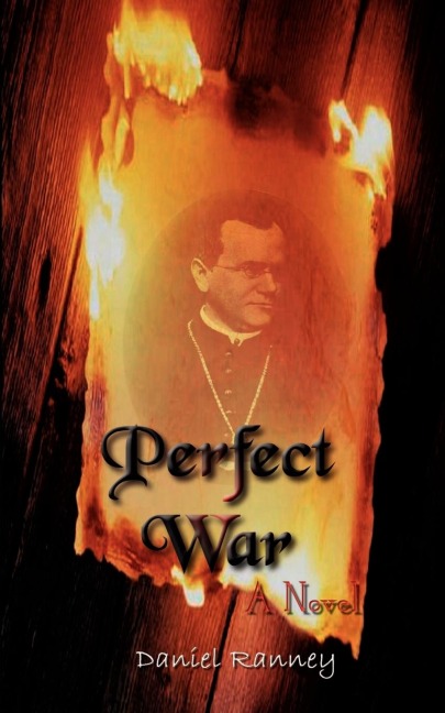Perfect War: A Novel
