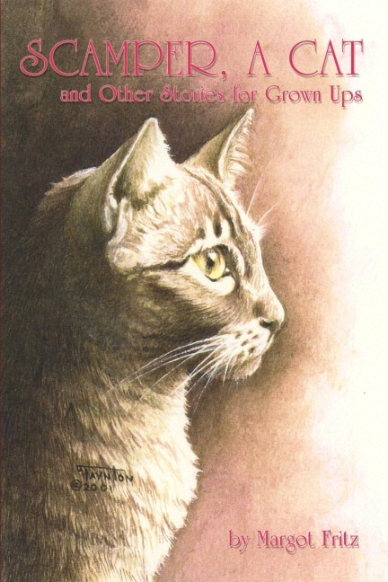 Scamper, a Cat: And Other Stories for Grown Ups