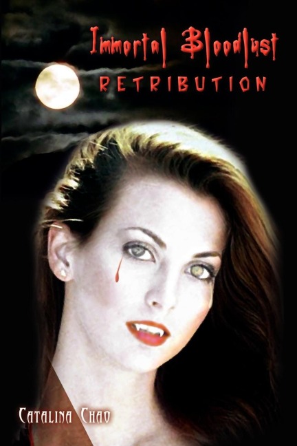 Immortal Bloodlust: Retribution