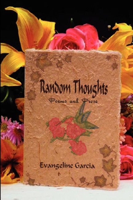 Random Thoughts: Poems and Prose