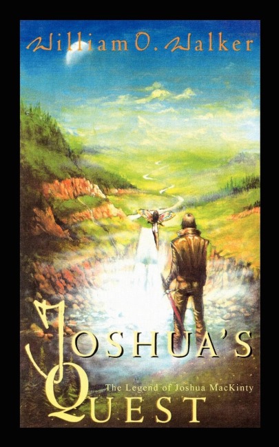 Joshuas Quest: The Legend of Joshua MacKinty