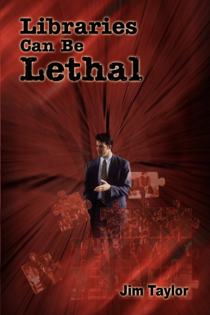 Libraries Can Be Lethal