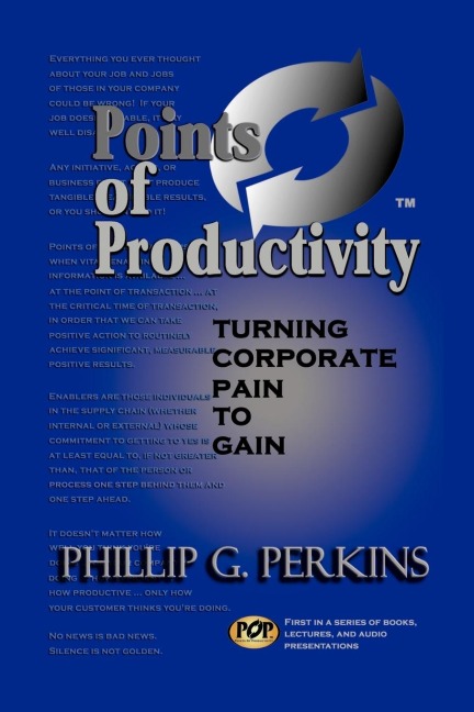 Points of Productivity: Turning Corporate Pain to Gain