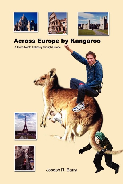 Across Europe by Kangaroo: A Three-Month Odyssey through Europe