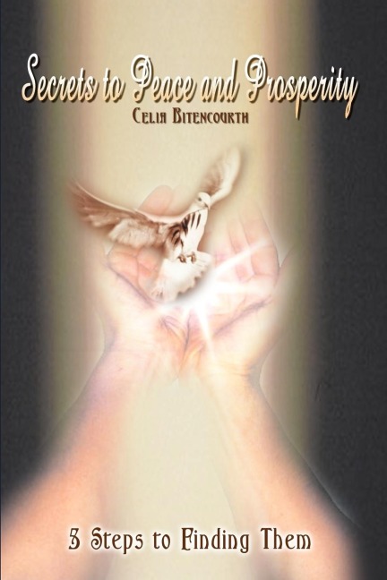 Secrets to Peace and Prosperity: 5 Steps to Finding Them