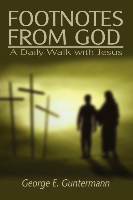 Footnotes From God: A Daily Walk with Jesus