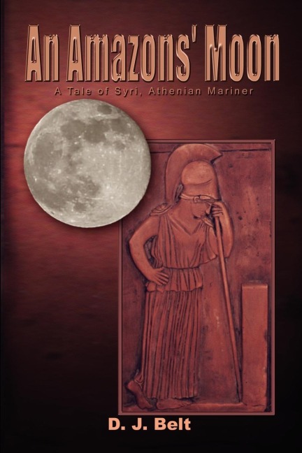 An Amazons Moon: A Tale of Syri, Athenian Mariner