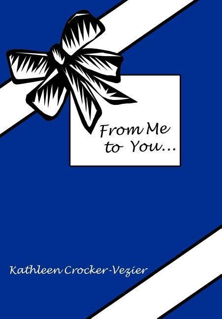 From Me to You.: With All My Love, God