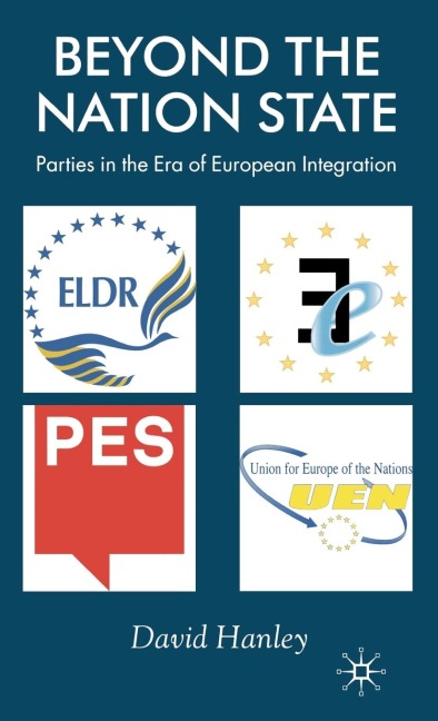 Beyond the Nation State: Parties in the Era of European Integration