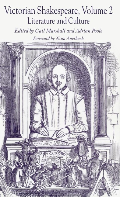 Victorian Shakespeare: Volume 2: Literature and Culture