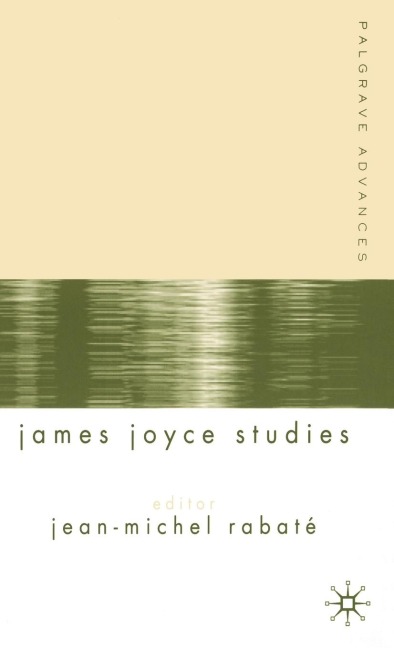 Palgrave Advances in James Joyce Studies