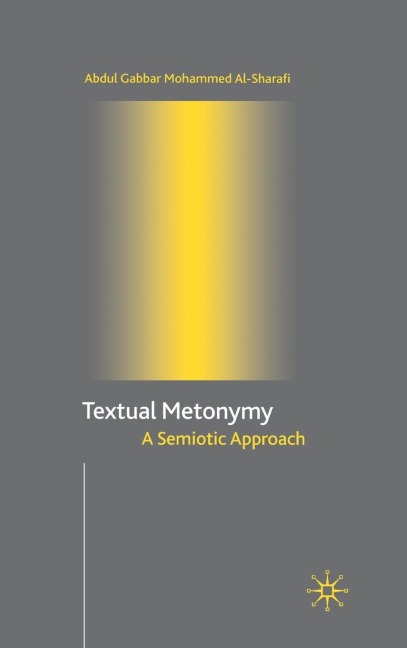 Textual Metonymy: A Semiotic Approach