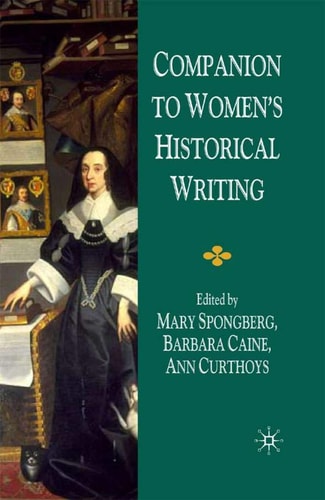 Companion to Women's Historical Writing