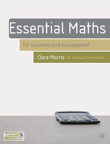 Essential Maths: for Business and Management
