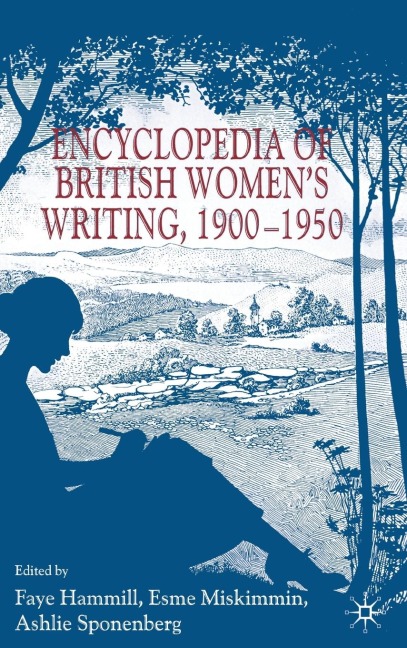 Encyclopedia of British Womens Writing 1900-1950
