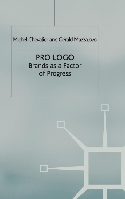 Pro Logo: Brands as a Factor of Progress