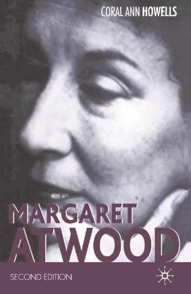 Margaret Atwood, Second Edition
