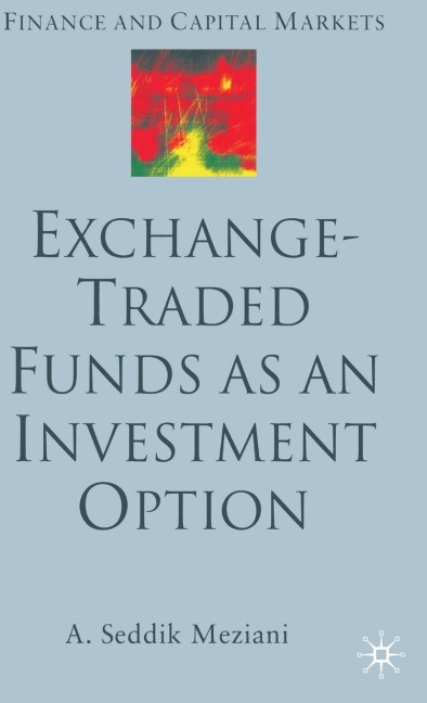 Exchange Traded Funds as an Investment Option