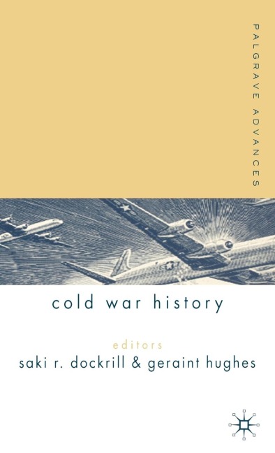 Palgrave Advances in Cold War History