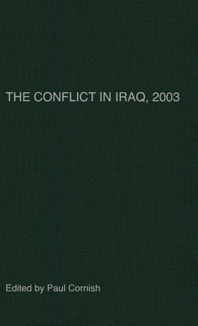The Conflict in Iraq, 2003