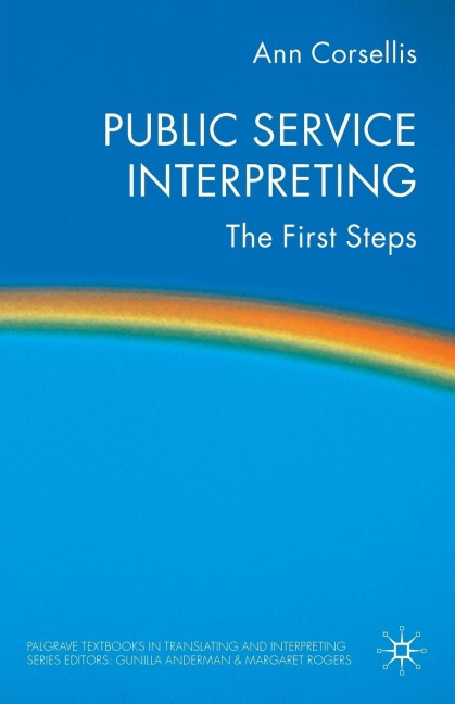 Public Service Interpreting: The First Steps