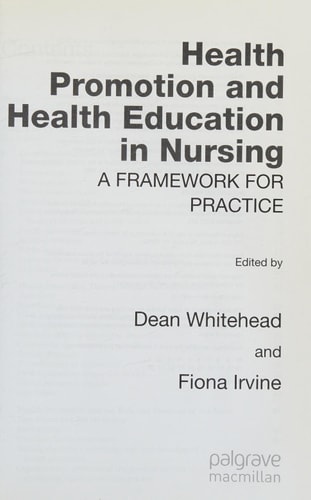 Health Promotion and Health Education in Nursing: A Framework for Practice