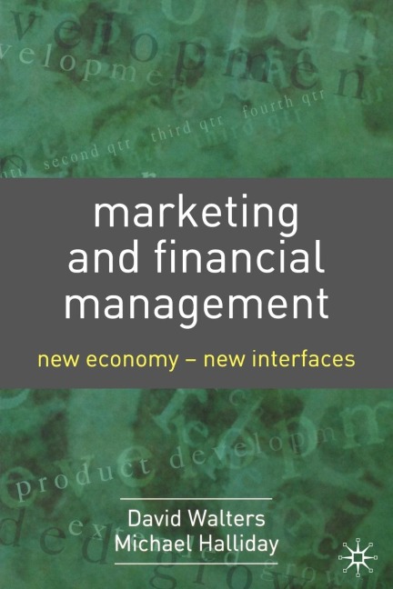 Marketing and Financial Management: New Economy-New Interfaces