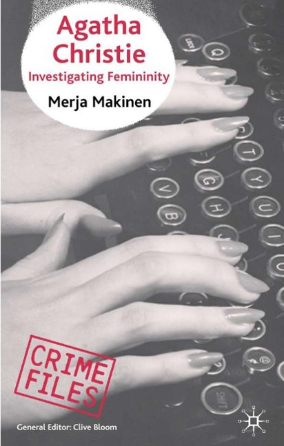 Agatha Christie: Investigating Femininity