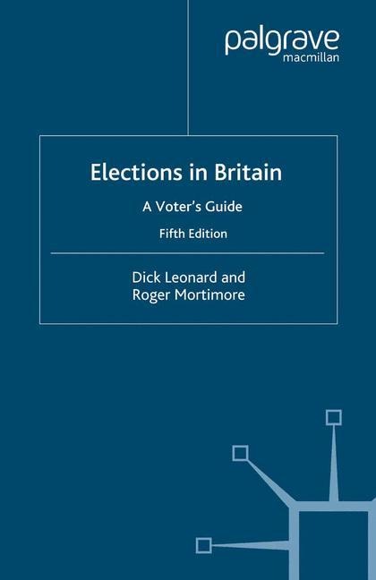 Elections in Britain: A Voters Guide