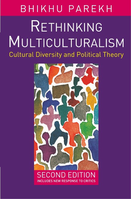 Rethinking Multiculturalism: Cultural Diversity and Political Theory