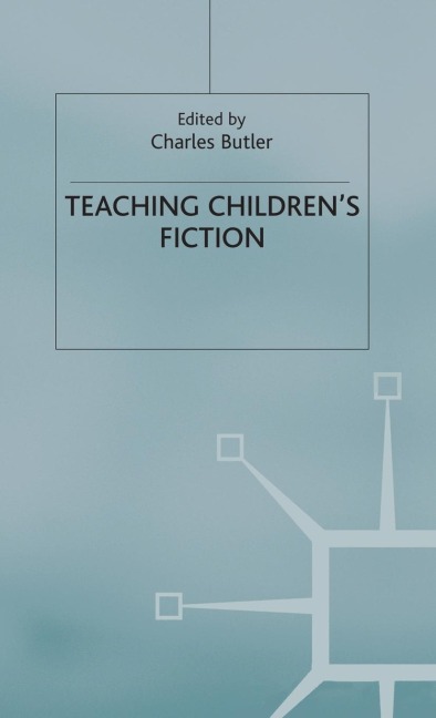 Teaching Childrens Fiction