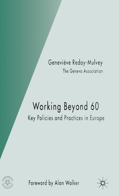 Working Beyond 60: Key Policies and Practices in Europe