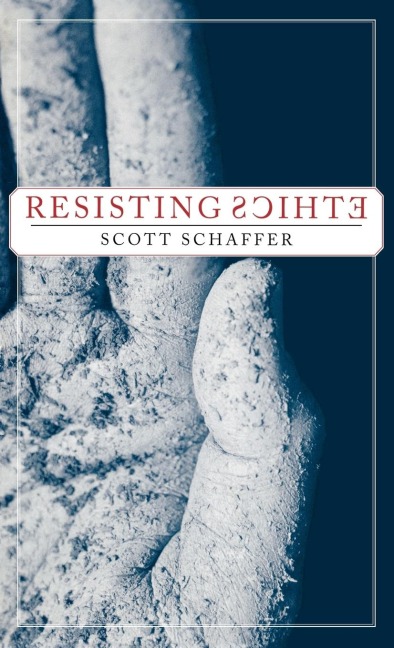 Resisting Ethics