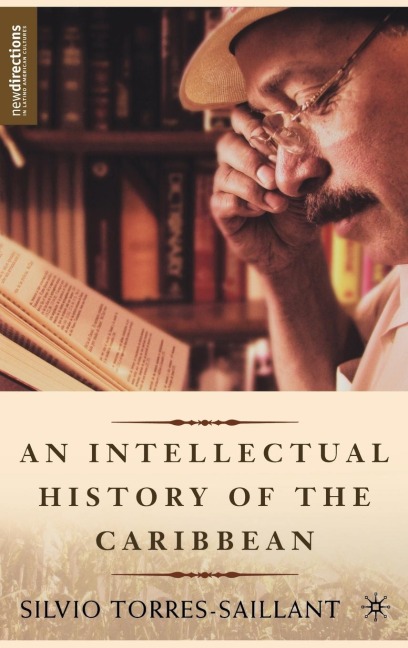 An Intellectual History of the Caribbean