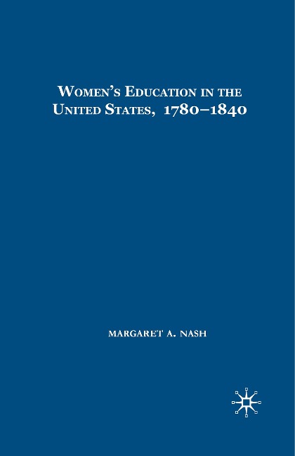 Womens Education in the United States, 1780-1840