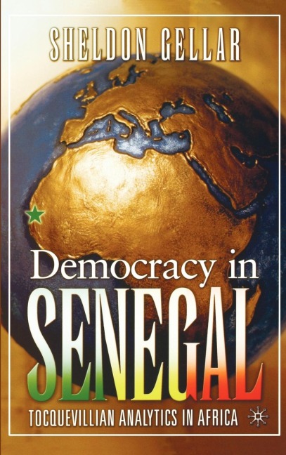 Democracy in Senegal: Tocquevillian Analytics in Africa